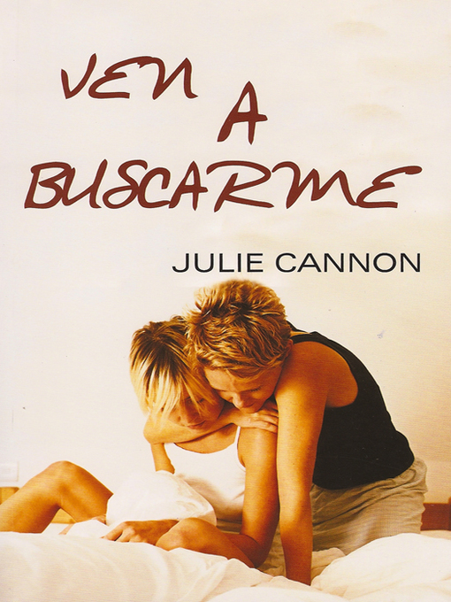 Title details for Ven a buscarme by Julie Cannon - Wait list